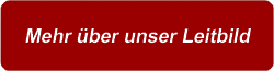 Mehr über unser Leitbild